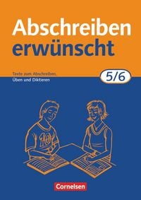 Abschreiben erwünscht – Aktuelle Ausgabe – 5./6. Schuljahr