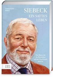 Siebeck – Ein sattes Leben